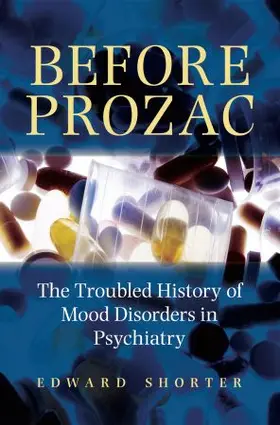 Shorter |  Before Prozac | Buch |  Sack Fachmedien