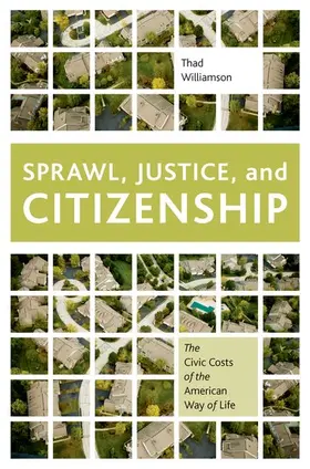 Williamson |  Sprawl, Justice, and Citizenship | Buch |  Sack Fachmedien