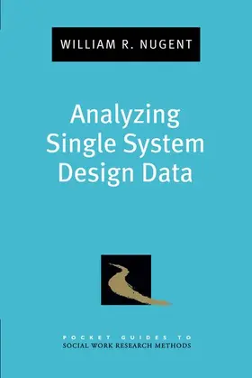 Nugent |  Analyzing Single System Design Data | Buch |  Sack Fachmedien