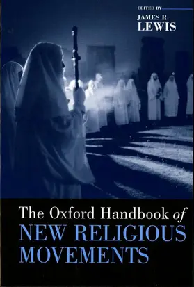 Lewis | Oxford Handbook of New Religious Movements | Buch | 978-0-19-536964-9 | sack.de