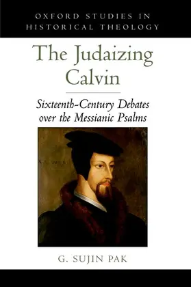 Pak |  Judaizing Calvin | Buch |  Sack Fachmedien
