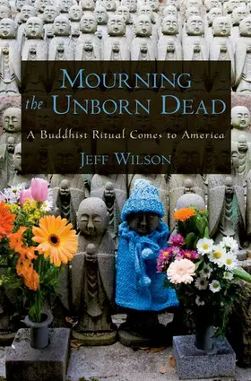 Wilson | Mourning the Unborn Dead | Buch | 978-0-19-537193-2 | www.sack.de