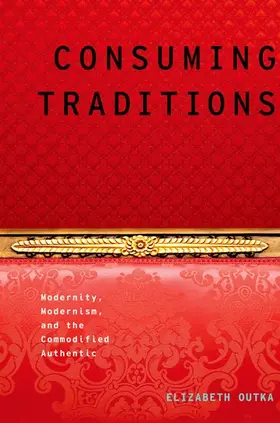 Outka |  Consuming Traditions | Buch |  Sack Fachmedien