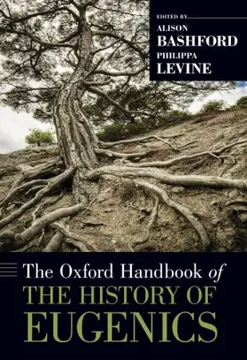 Bashford / Levine |  The Oxford Handbook of the History of Eugenics | Buch |  Sack Fachmedien