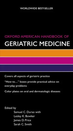 Durso / Bowker / Price |  Oxford American Handbook of Geriatric Medicine | Buch |  Sack Fachmedien