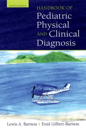 Barness / Gilbert-Barness | Handbook of Pediatric Physical and Clinical Diagnosis | Buch | 978-0-19-537325-7 | sack.de