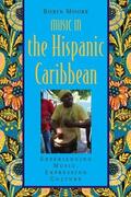 Moore |  Music in the Hispanic Caribbean | Buch |  Sack Fachmedien