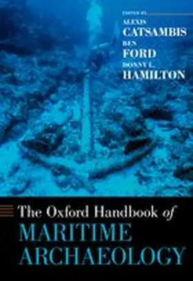 Catsambis / Ford / Hamilton |  The Oxford Handbook of Maritime Archaeology | Buch |  Sack Fachmedien