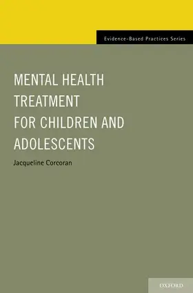 Corcoran |  Mental Health Treatment for Children and Adolescents | Buch |  Sack Fachmedien