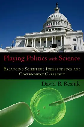 Resnik |  Playing Politics with Science | Buch |  Sack Fachmedien