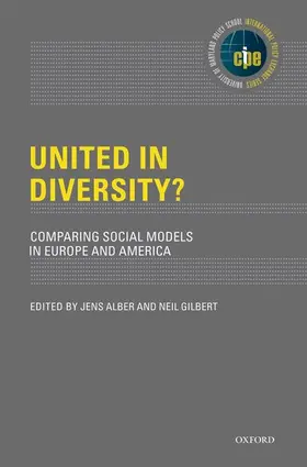 Alber / Gilbert |  United in Diversity? Comparing Social Models in Europe and America | Buch |  Sack Fachmedien