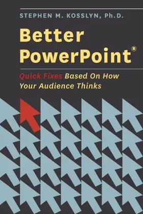 Kosslyn |  Better PowerPoint (R) | Buch |  Sack Fachmedien