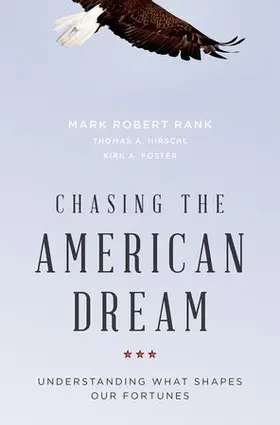 Rank / Hirschl / Foster |  Chasing the American Dream | Buch |  Sack Fachmedien