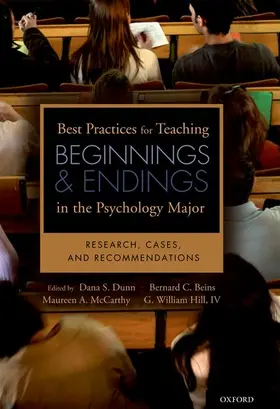Dunn / Beins / McCarthy | Best Practices for Teaching Beginnings and Endings in the Psychology Major | Buch | 978-0-19-537821-4 | www.sack.de