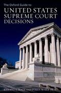 Hall / Ely Jr / Ely |  The Oxford Guide to United States Supreme Court Decisions | Buch |  Sack Fachmedien