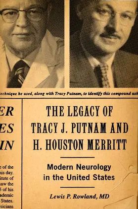 Rowland M.D. |  The Legacy of Tracy J. Putnam and H. Houston Merritt | Buch |  Sack Fachmedien
