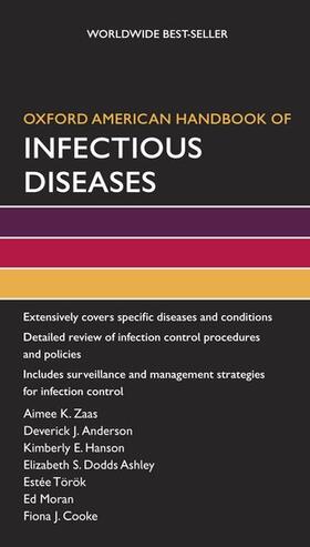 Zaas / Anderson / Hanson | Oxford American Handbook of Infectious Diseases | Buch | 978-0-19-538013-2 | sack.de