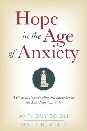 Scioli / Biller |  Hope in the Age of Anxiety | Buch |  Sack Fachmedien