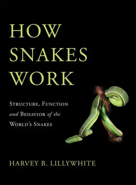 Lillywhite |  How Snakes Work | Buch |  Sack Fachmedien