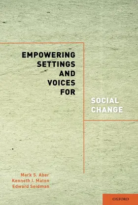 Aber / Maton / Seidman |  Empowering Settings and Voices for Social Change | Buch |  Sack Fachmedien