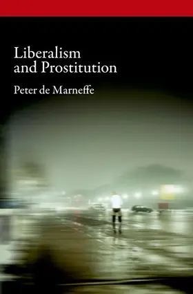 de Marneffe |  Liberalism and Prostitution | Buch |  Sack Fachmedien
