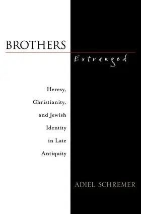 Schremer | Brothers Estranged | Buch | 978-0-19-538377-5 | www.sack.de