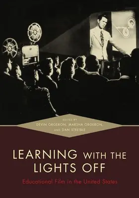 Orgeron / Streible |  Learning with the Lights Off | Buch |  Sack Fachmedien