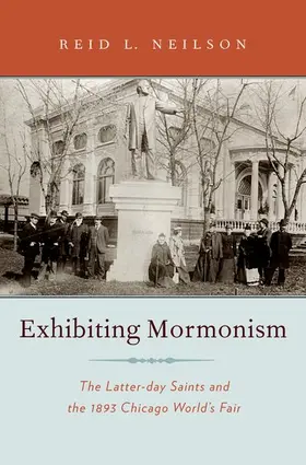 Neilson |  Exhibiting Mormonism | Buch |  Sack Fachmedien
