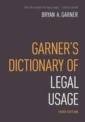 Garner |  Garner's Dictionary of Legal Usage | Buch |  Sack Fachmedien