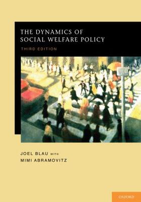 Blau / Abramovitz | The Dynamics of Social Welfare Policy | Buch | 978-0-19-538526-7 | sack.de