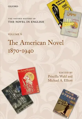 Wald / Elliott |  The Oxford History of the Novel in English | Buch |  Sack Fachmedien