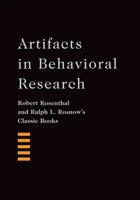 Rosenthal / Rosnow |  Artifacts in Behavioral Research | Buch |  Sack Fachmedien