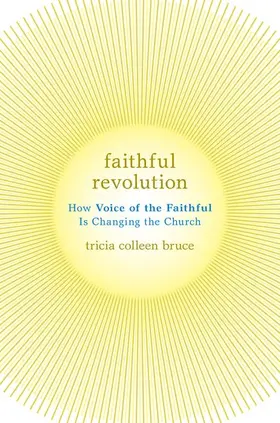 Bruce | Faithful Revolution | Buch | 978-0-19-538584-7 | www.sack.de