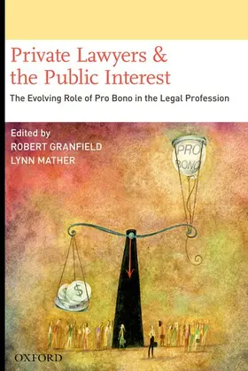 Granfield / Mather |  Private Lawyers and the Public Interest | Buch |  Sack Fachmedien