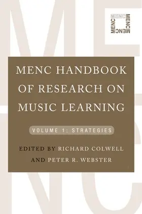 Colwell / Webster |  MENC Handbook of Research on Music Learning | Buch |  Sack Fachmedien