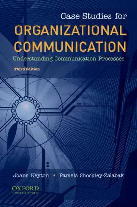 Keyton / Shockley-Zalabak |  Case Studies for Organizational Communication | Buch |  Sack Fachmedien