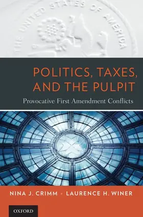 Crimm / Winer |  Politics, Taxes, and the Pulpit | Buch |  Sack Fachmedien