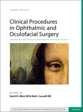 Albert / Lucarelli |  Clinical Atlas of Procedures in Ophthalmic and Oculofacial Surgery | Buch |  Sack Fachmedien