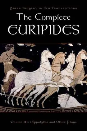 Burian / Shapiro | The Complete Euripides, Volume III | Buch | 978-0-19-538877-0 | www.sack.de