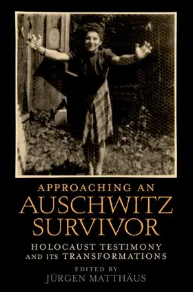 Matthäus | Approaching an Auschwitz Survivor | Buch | 978-0-19-538915-9 | www.sack.de