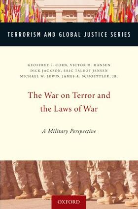 Lewis / Jensen / Corn | The War on Terror and the Laws of War | Buch | 978-0-19-538921-0 | sack.de