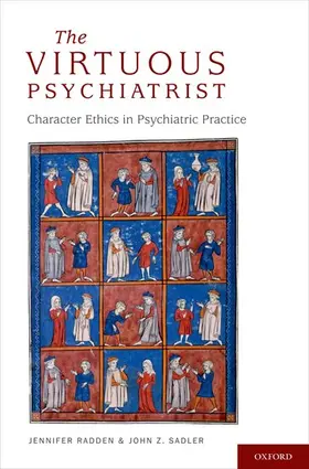 Radden / Sadler |  The Virtuous Psychiatrist | Buch |  Sack Fachmedien