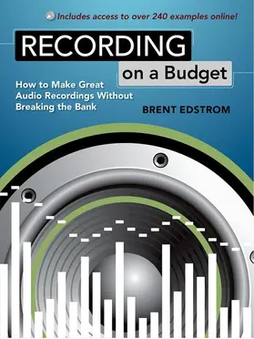 Edstrom |  Recording on a Budget | Buch |  Sack Fachmedien