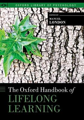 London | The Oxford Handbook of Lifelong Learning | Buch | 978-0-19-539048-3 | sack.de