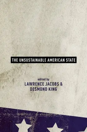Jacobs / King |  Unsustainable American State | Buch |  Sack Fachmedien