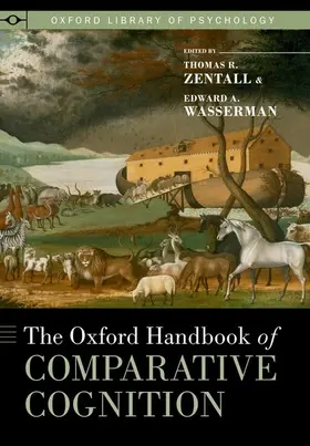 Wasserman / Zentall |  Oxford Handbook of Comparative Cognition (Revised) | Buch |  Sack Fachmedien