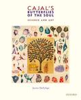 DeFelipe |  Cajal's Butterflies of the Soul | Buch |  Sack Fachmedien