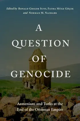 Suny / Göçek / Naimark |  A Question of Genocide | Buch |  Sack Fachmedien