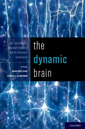 Ding / Glanzman |  Dynamic Brain | Buch |  Sack Fachmedien