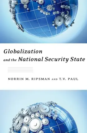 Paul / Ripsman | Globalization and the National Security State | Buch | 978-0-19-539390-3 | www.sack.de